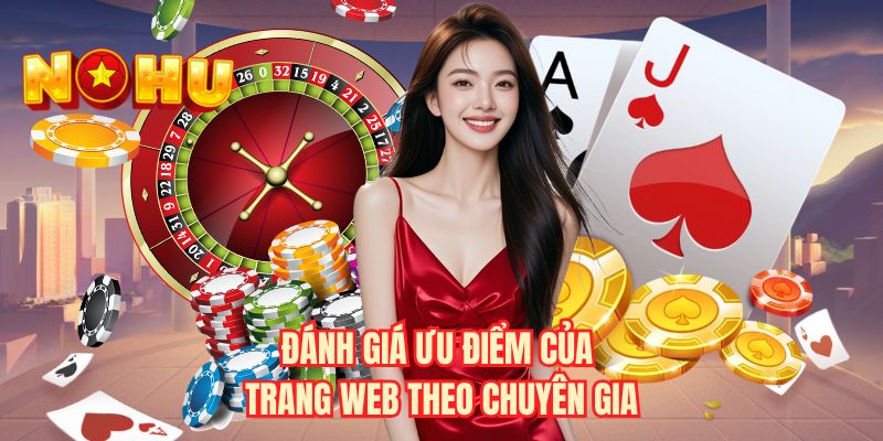 Đánh giá ưu điểm của trang web theo chuyên gia